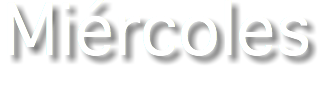 Miércoles